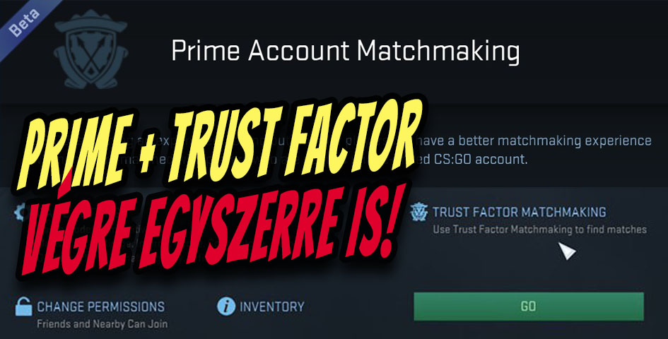 Trust factor matchmaking vs prime