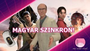 7 játékhoz készül profi magyar szinkron, teljesen ingyen
